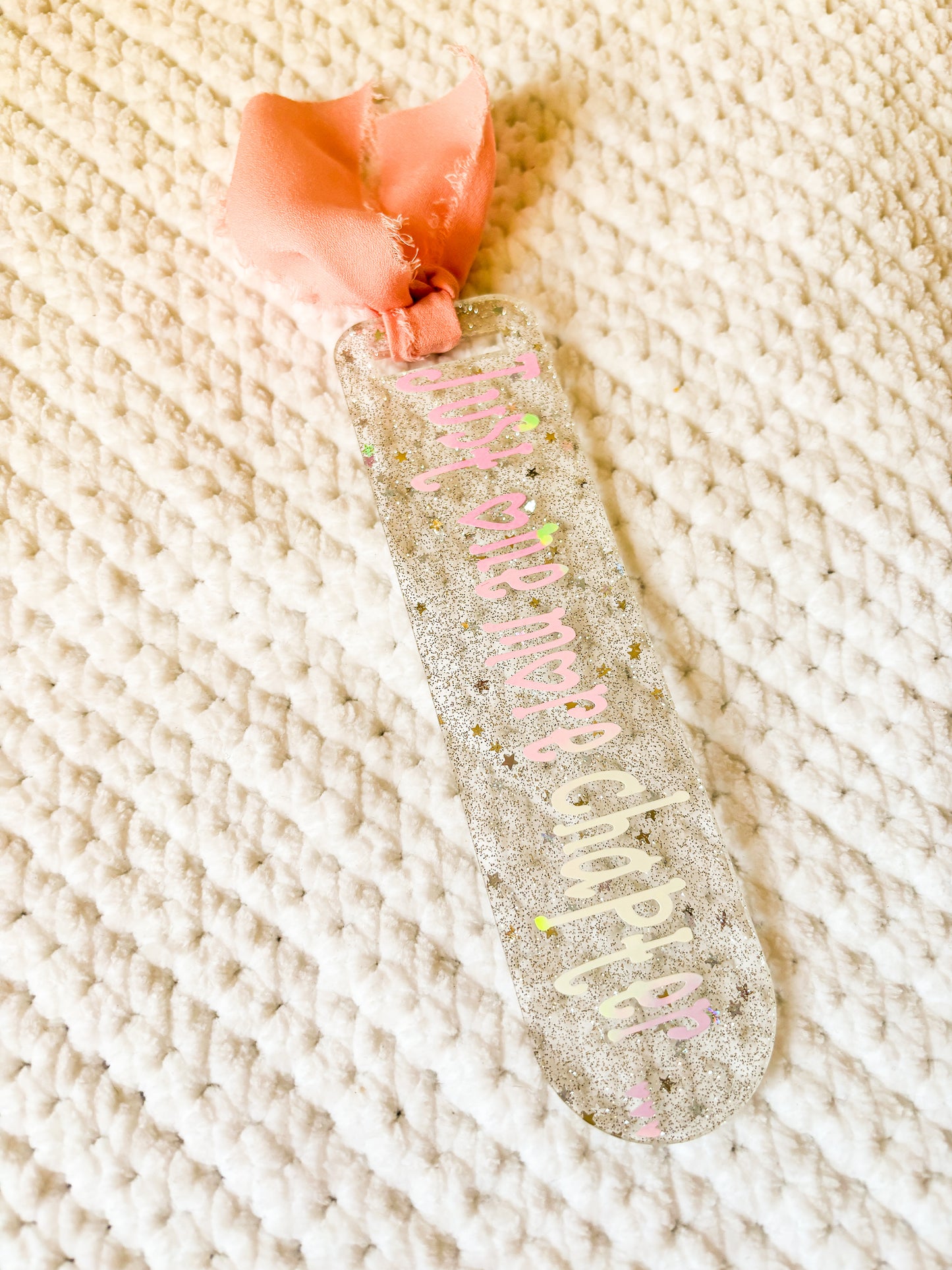 Just one more chapter glitter acrylic bookmark